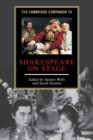 The Cambridge Companion to Shakespeare on Stage - eBook