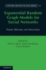 Exponential Random Graph Models for Social Networks : Theory, Methods, and Applications - eBook