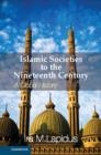 Islamic Societies to the Nineteenth Century : A Global History - eBook