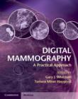 Digital Mammography : A Practical Approach - eBook