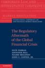 Regulatory Aftermath of the Global Financial Crisis - eBook