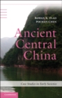 Ancient Central China : Centers and Peripheries along the Yangzi River - eBook