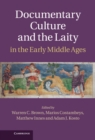 Documentary Culture and the Laity in the Early Middle Ages - eBook
