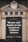 Money and Banks in the American Political System - eBook
