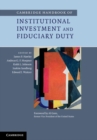 Cambridge Handbook of Institutional Investment and Fiduciary Duty - eBook