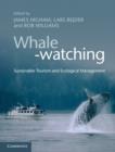 Whale-watching : Sustainable Tourism and Ecological Management - eBook