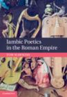Iambic Poetics in the Roman Empire - eBook