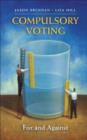 Compulsory Voting : For and Against - eBook