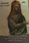 Kongolese Saint Anthony : Dona Beatriz Kimpa Vita and the Antonian Movement, 1684-1706 - eBook