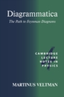 Diagrammatica : The Path to Feynman Diagrams - eBook