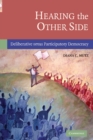 Hearing the Other Side : Deliberative versus Participatory Democracy - eBook