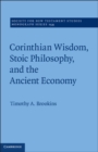 Corinthian Wisdom, Stoic Philosophy, and the Ancient Economy - eBook