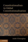 Constitutionalism in Global Constitutionalisation - eBook