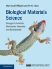 Biological Materials Science : Biological Materials, Bioinspired Materials, and Biomaterials - eBook