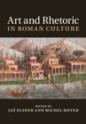 Art and Rhetoric in Roman Culture - eBook