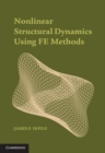 Nonlinear Structural Dynamics Using FE Methods - eBook