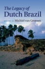 Legacy of Dutch Brazil - eBook
