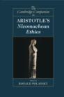 The Cambridge Companion to Aristotle's Nicomachean Ethics - eBook