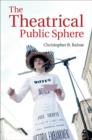 Theatrical Public Sphere - eBook