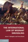 The International Law of Migrant Smuggling - eBook
