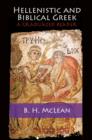 Hellenistic and Biblical Greek : A Graduated Reader - eBook