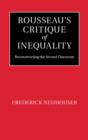 Rousseau's Critique of Inequality : Reconstructing the Second Discourse - eBook