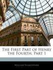 The First Part of Henry the Fourth, Part 1 - Book