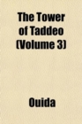 The Tower of Taddeo (Volume 3) - Book