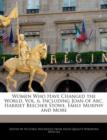 Women Who Have Changed the World, Vol. 6, Including Joan of Arc, Harriet Beecher Stowe, Emily Murphy and More - Book