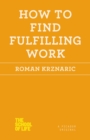 How to Find Fulfilling Work - eBook