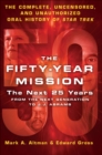The Fifty-Year Mission : The Next 25 Years - eBook