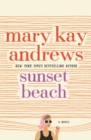 Sunset Beach : A Novel - Book