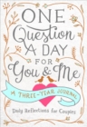 One Question a Day for You & Me : Daily Reflections for Couples: A Three-Year Journal - Book