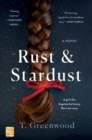 Rust & Stardust : A Novel - Book