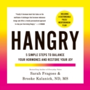 Hangry : 5 Simple Steps to Balance Your Hormones and Restore Your Joy - eAudiobook