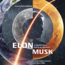 Elon Musk: A Mission to Save the World - eAudiobook