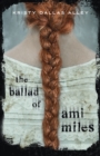 The Ballad of Ami Miles - Book