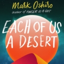 Each of Us a Desert - eAudiobook