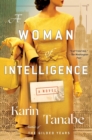 A Woman of Intelligence : A Novel - Book