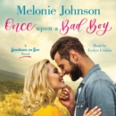 Once Upon a Bad Boy : A Sometimes in Love Novel - eAudiobook