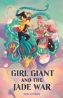 Girl Giant and the Jade War - Book