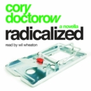 Radicalized: An Audio Novella - eAudiobook