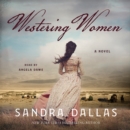 Westering Women : A Novel - eAudiobook