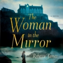 The Woman in the Mirror : A Novel - eAudiobook