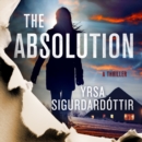 The Absolution : A Thriller - eAudiobook