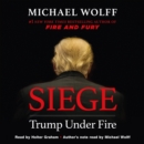 Siege : Trump Under Fire - eAudiobook