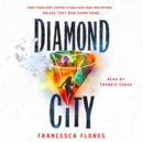 Diamond City : A Novel - eAudiobook