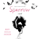 Sparrow : A Novel - eAudiobook