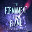 The Firmament of Flame - eAudiobook