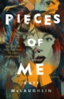 Pieces of Me : A Novel - Book